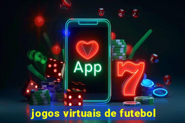 jogos virtuais de futebol